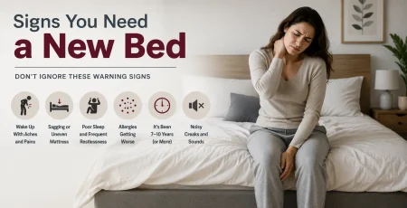 Signs You Need a New Bed: 10 Clear Indicators It’s Time to Upgrade Your Sleep